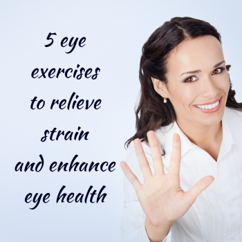 5 EYE EXERCISES FOR EYE STRAIN: THE ULTIMATE SOLUTION YOU NEED TO TRY NOW!